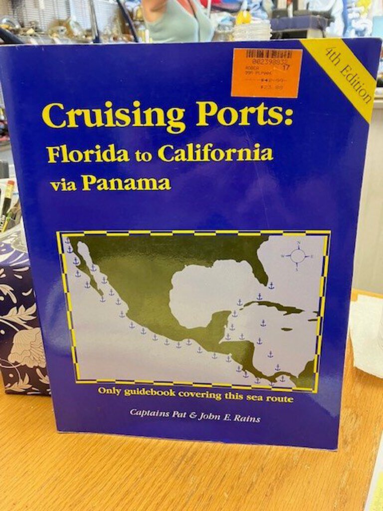 Cruising Ports: Florida to California via Panama